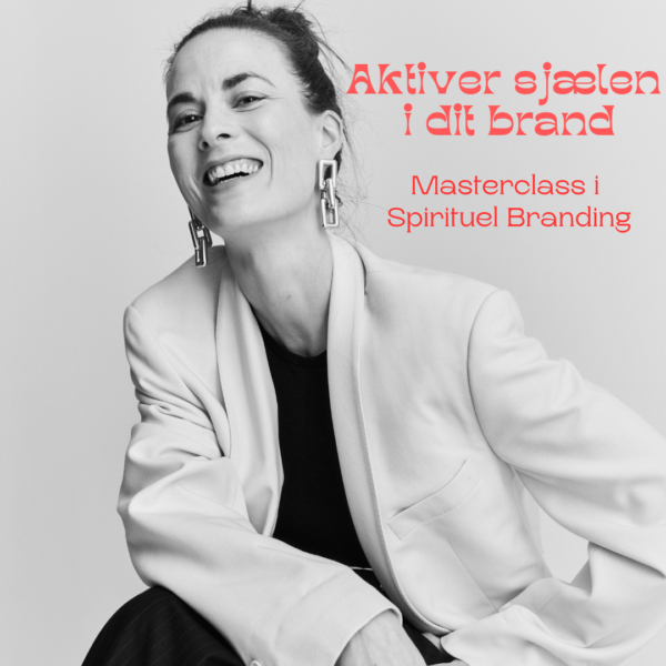 Masterclass i Spirituel Branding